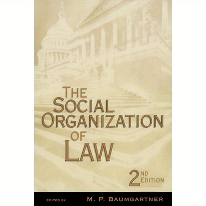 The Social Organization of Law