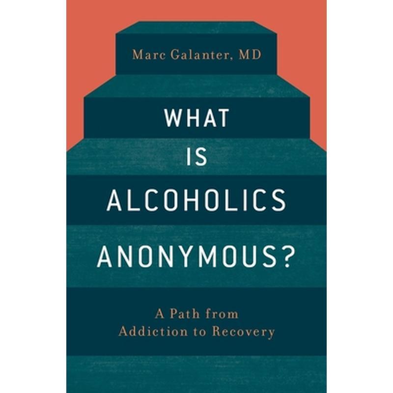What Is Alcoholics Anonymous?