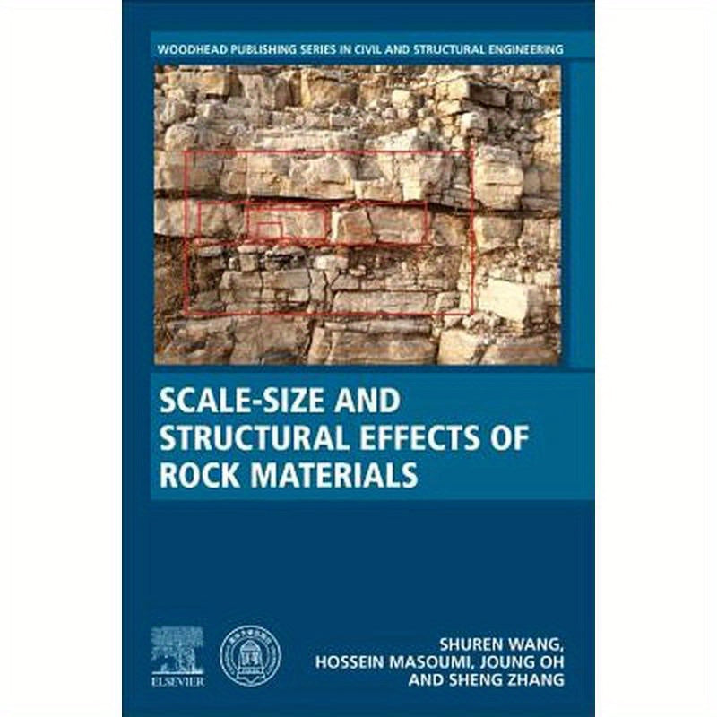 Scale-Size and Structural Effects of Rock Materials