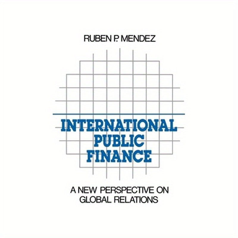 International Public Finance: A New Perspective on Global Relations