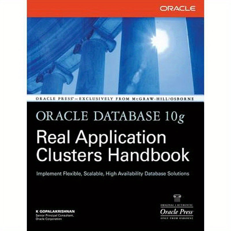 Oracle Database 10g Real Application Clusters Handbook