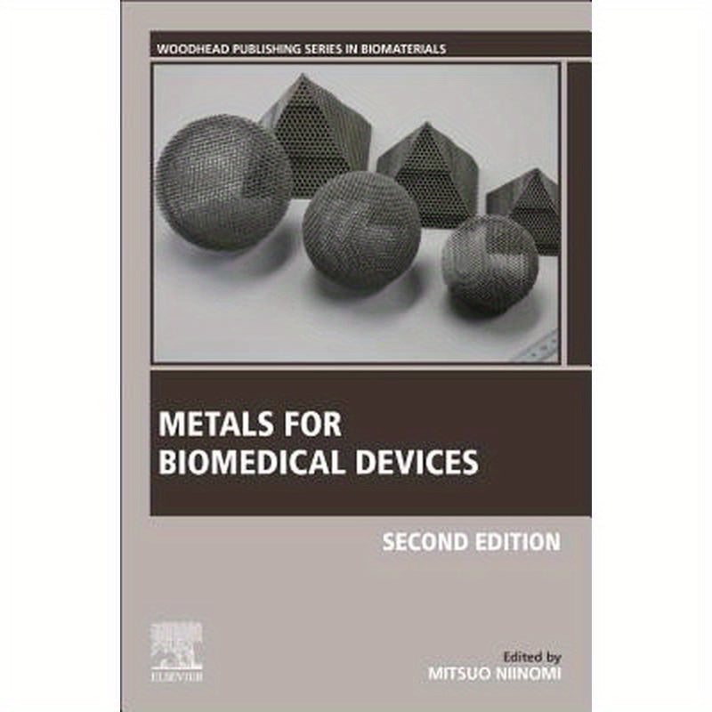 Metals for Biomedical Devices