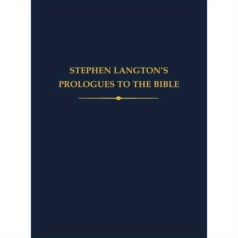Stephen Langton's Prologues to the Bible