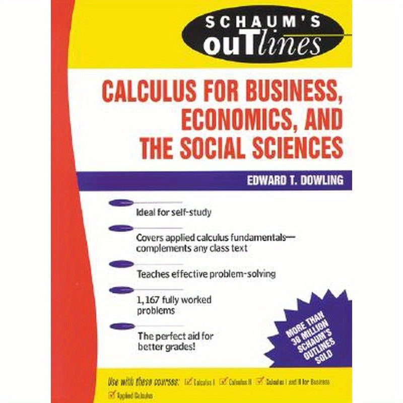 Schaum's Outline of Calculus for Business, Economics, and the Social Sciences