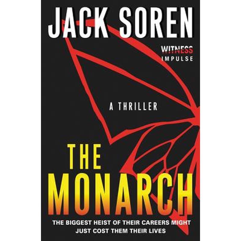 The Monarch: A Thriller