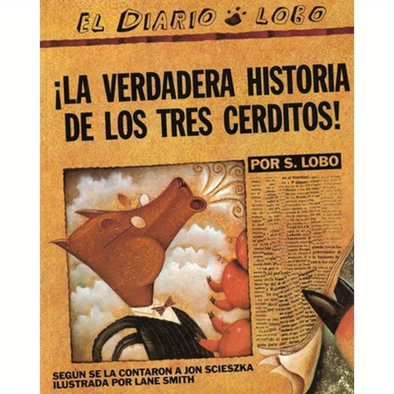 The True Story of the 3 Little Pigs / La Verdadera Historiade Los Trescerditos