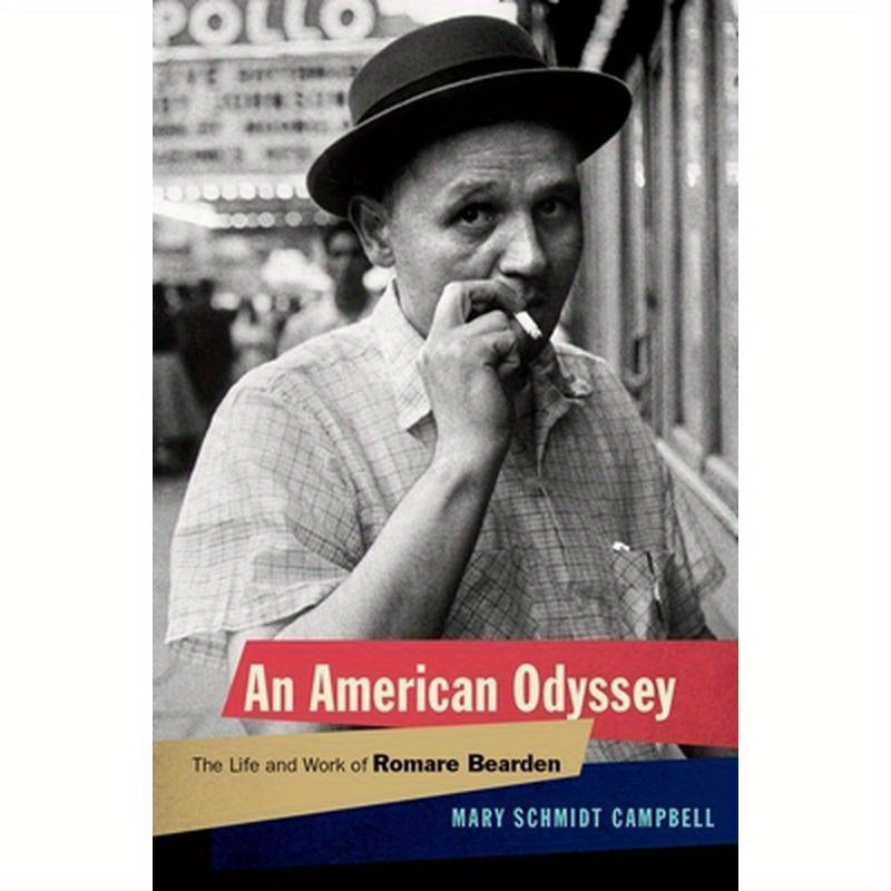An American Odyssey: The Life and Work of Romare Bearden