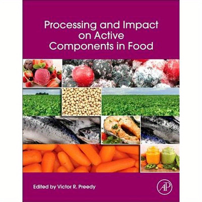 Processing and Impact on Active Components in Food