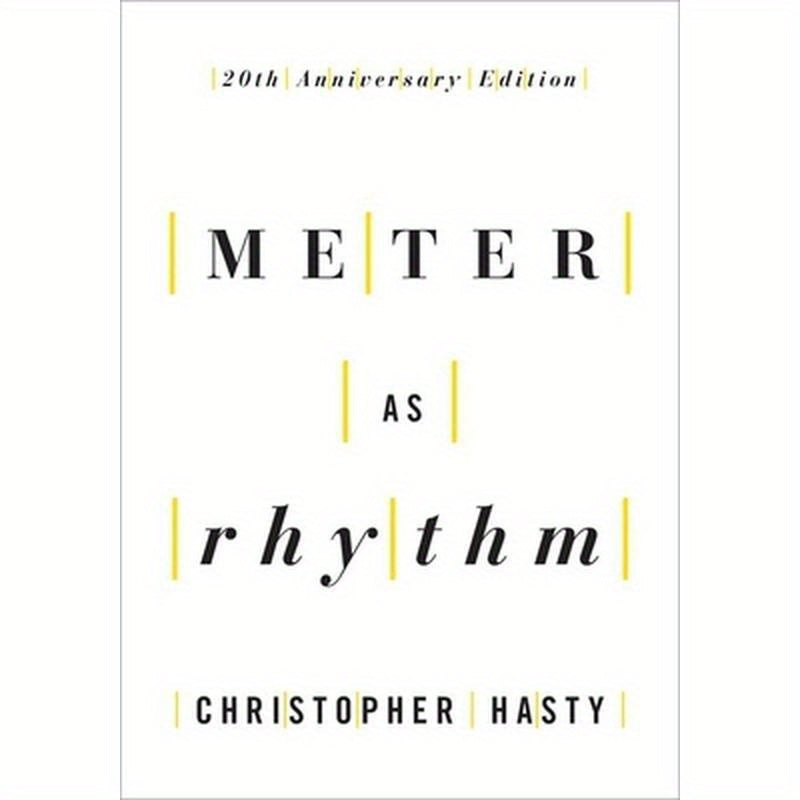 Meter as Rhythm: 20th Anniversary Edition