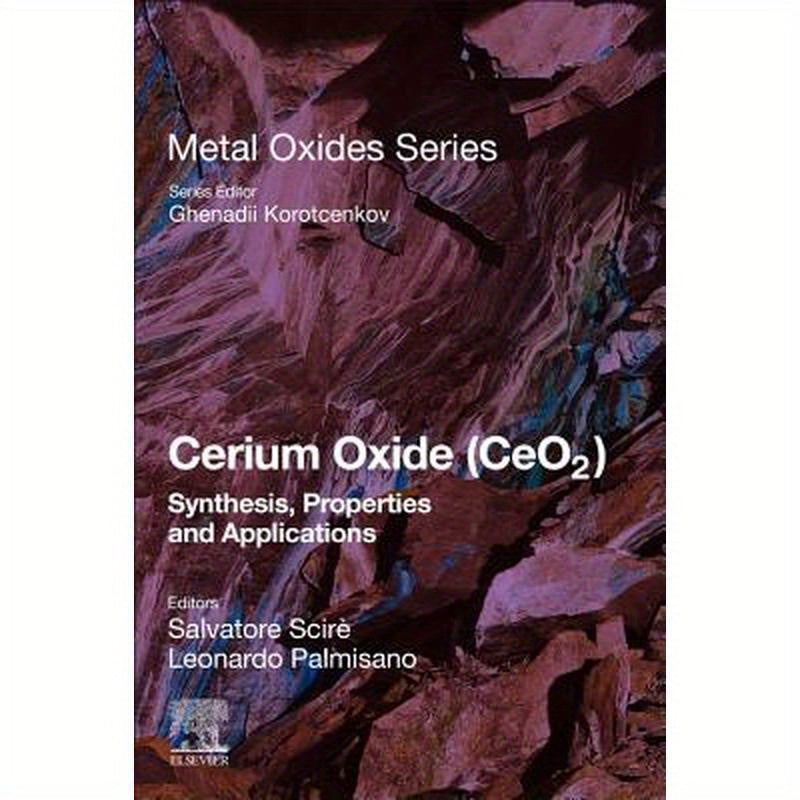 Cerium Oxide (Ceo2): Synthesis, Properties and Applications