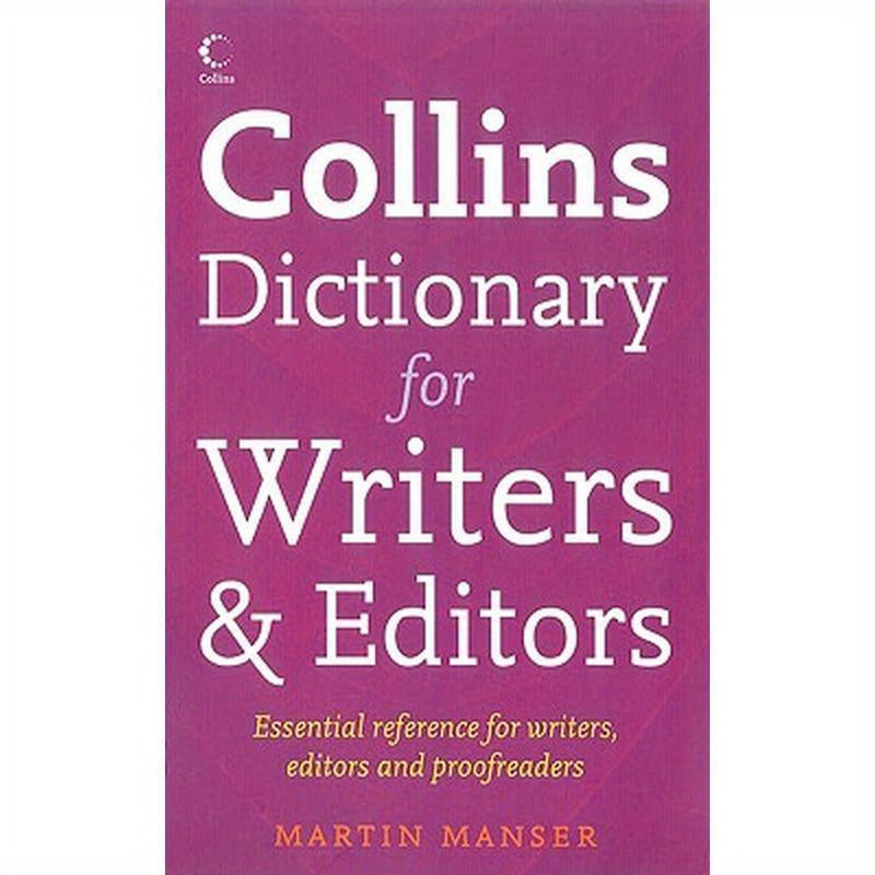 Collins Dictionary for Writers and Editors