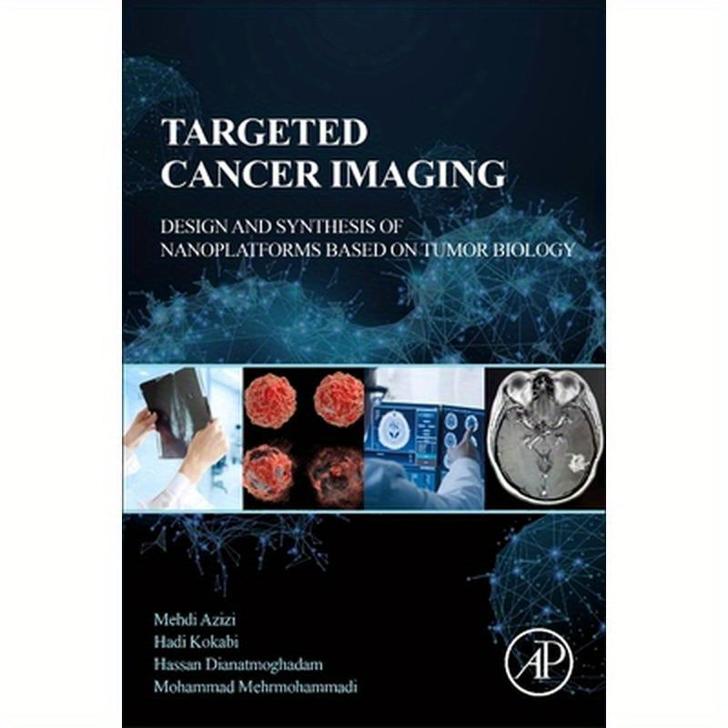 Targeted Cancer Imaging: Design and Synthesis of Nanoplatforms Based on Tumor Biology