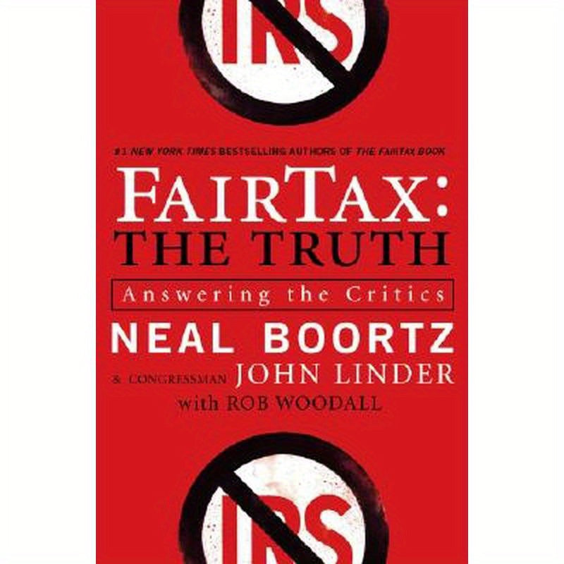 Fairtax: The Truth: Answering the Critics
