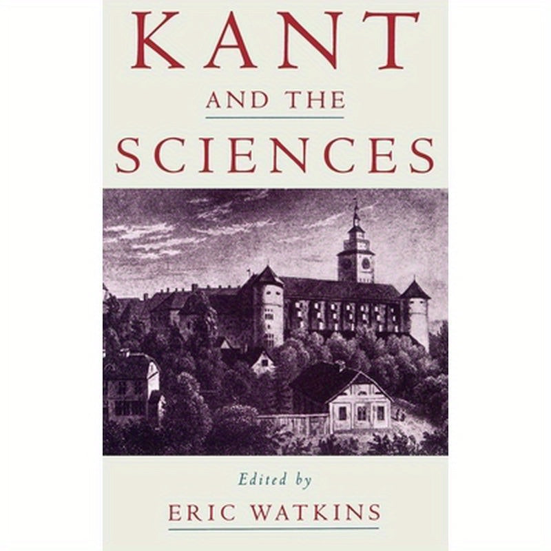 Kant and the Sciences