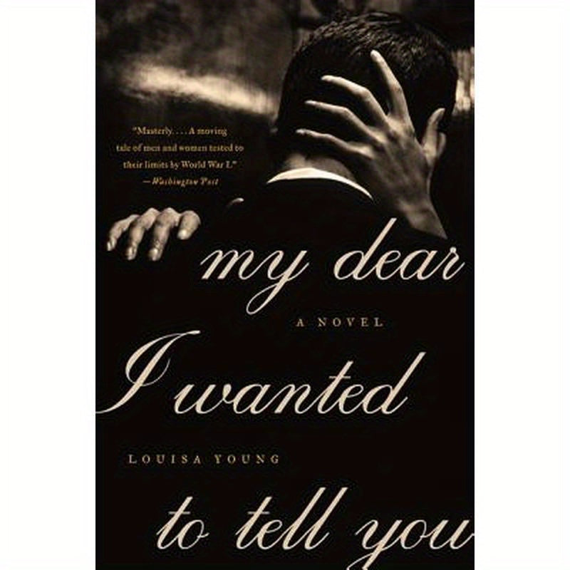 My Dear I Wanted to Tell You