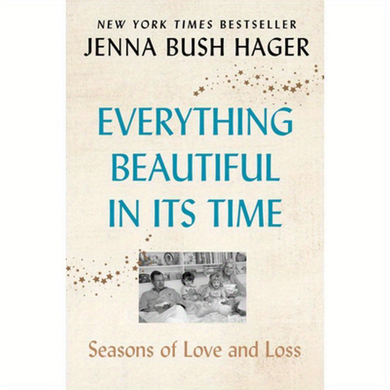 Everything Beautiful in Its Time: Seasons of Love and Loss