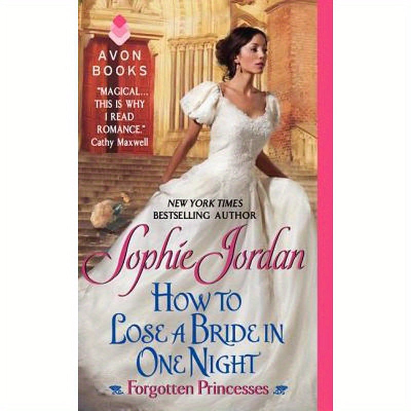 How to Lose a Bride in One Night: Forgotten Princesses