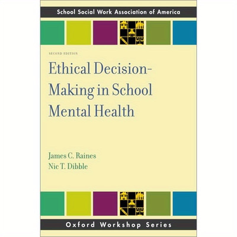 Ethical Decision-Making in School Mental Health