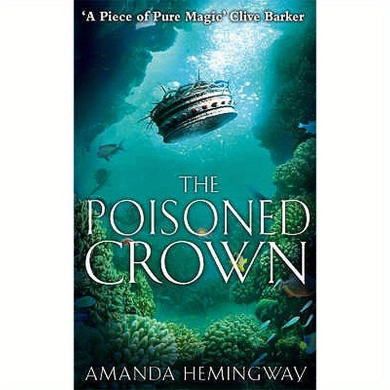 The Poisoned Crown: The Sangreal Trilogy Three