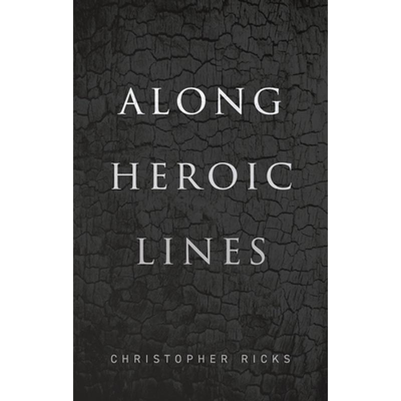 Along Heroic Lines