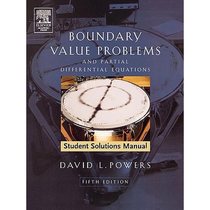 Student Solutions Manual to Boundary Value Problems: And Partial Differential Equations