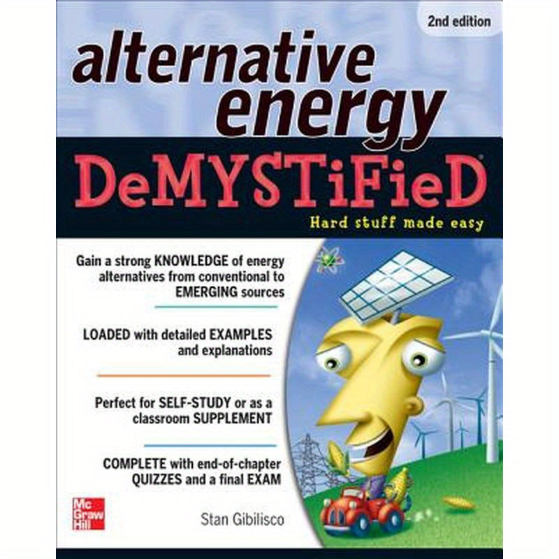 Alternative Energy Demystified, 2nd Edition