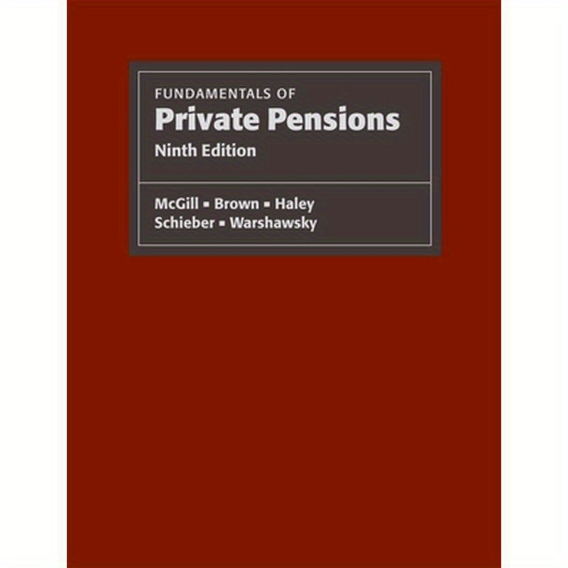Fundamentals of Private Pensions