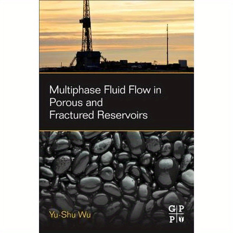Multiphase Fluid Flow in Porous and Fractured Reservoirs