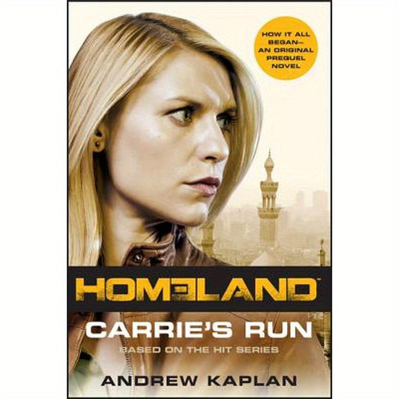 Homeland: Carrie's Run: A Homeland Novel