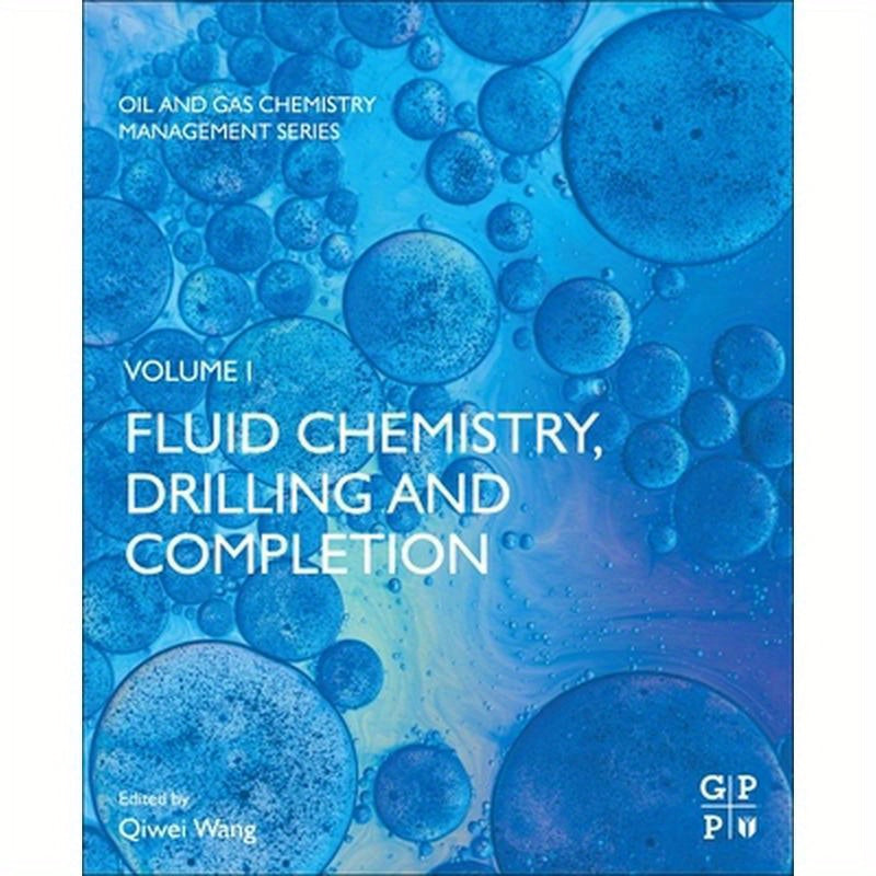 Fluid Chemistry, Drilling and Completion
