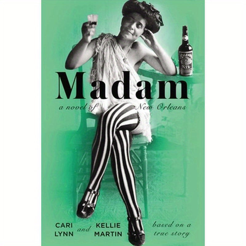 Madam: A Novel of New Orleans