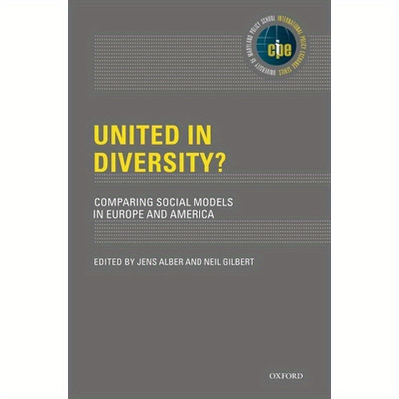 United in Diversity? Comparing Social Models in Europe and America