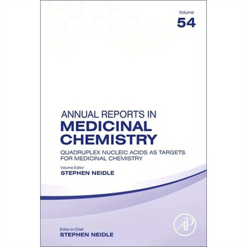 Quadruplex Nucleic Acids as Targets for Medicinal Chemistry: Volume 54