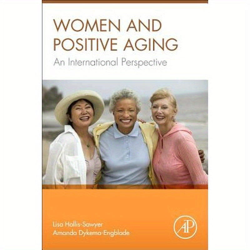 Women and Positive Aging: An International Perspective
