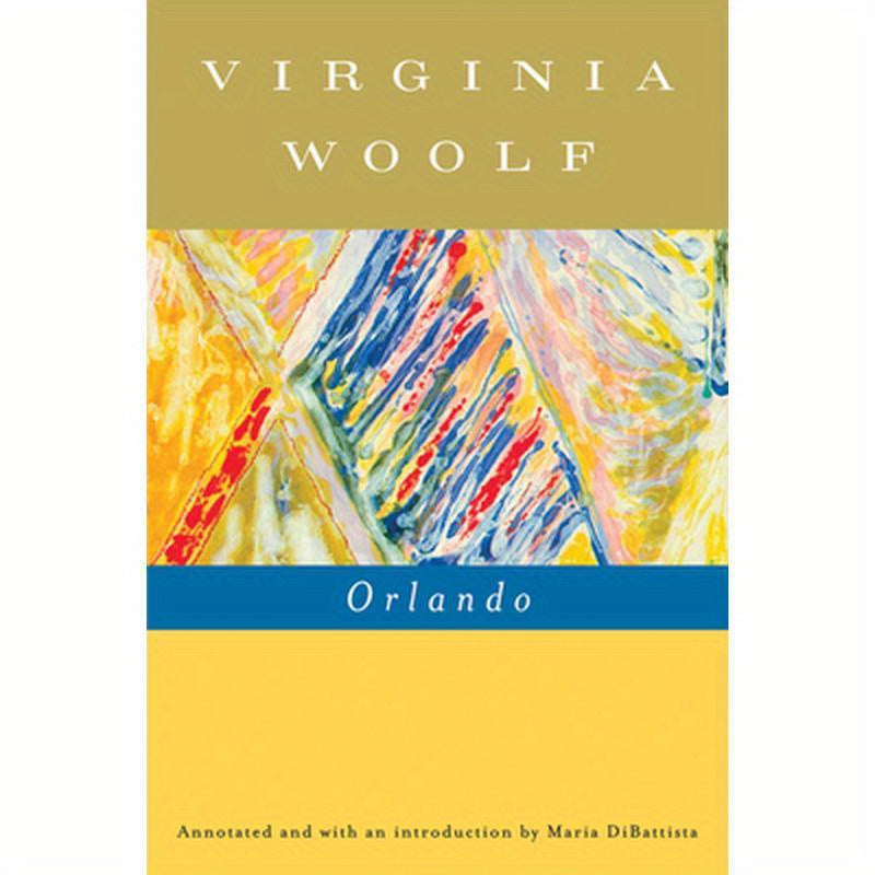 Orlando, a Biography: The Virginia Woolf Library Annotated Edition