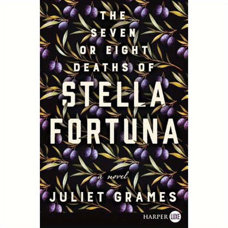 The Seven or Eight Deaths of Stella Fortuna