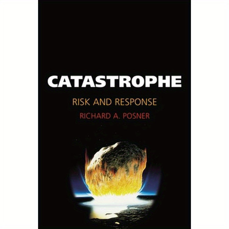 Catastrophe: Risk and Response