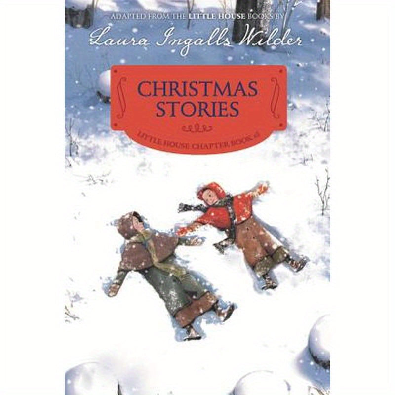 Christmas Stories: Reillustrated Edition: A Christmas Holiday Book for Kids