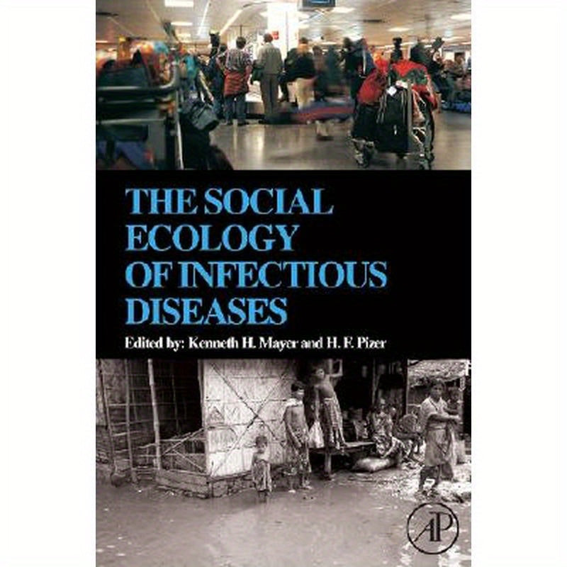 The Social Ecology of Infectious Diseases