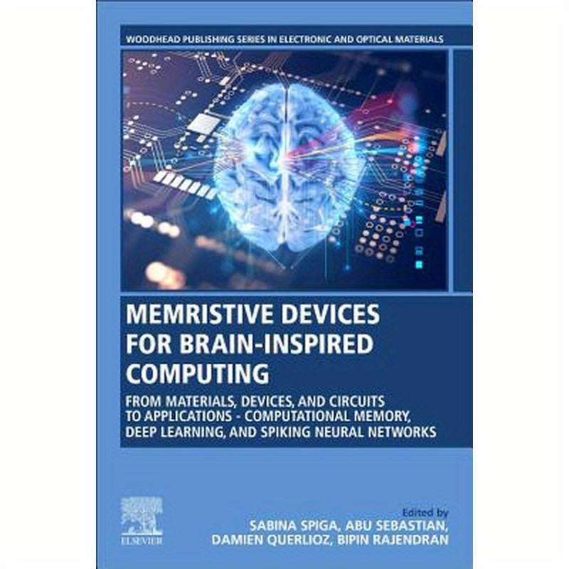 Memristive Devices for Brain-Inspired Computing: From Materials, Devices, and Circuits to Applications - Computational Memory, Deep Learning, and Spik