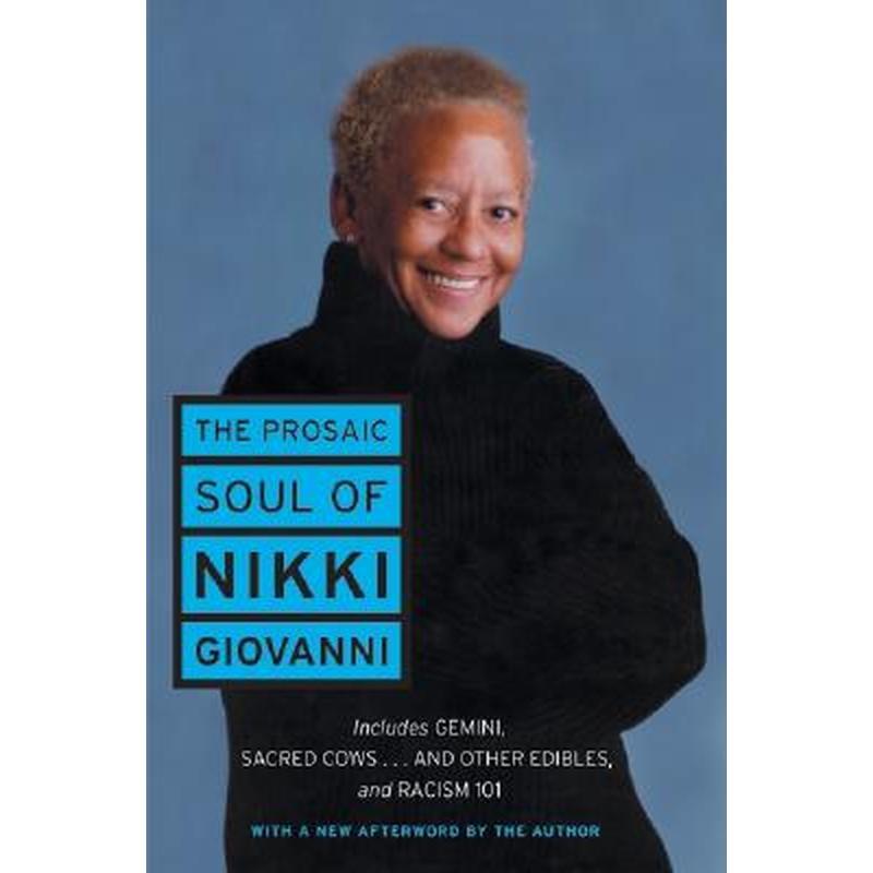 The Prosaic Soul of Nikki Giovanni