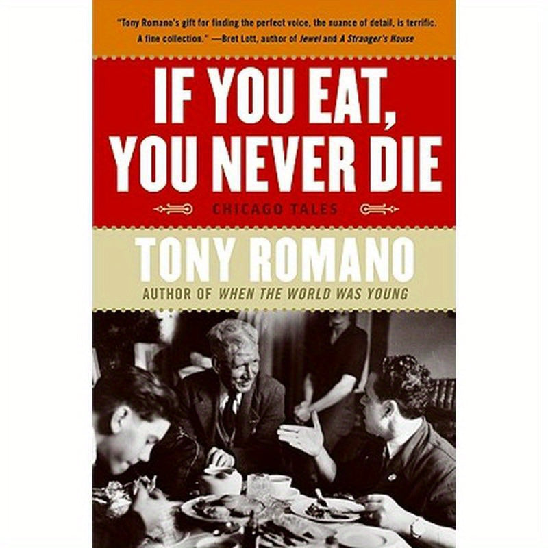 If You Eat, You Never Die: Chicago Tales