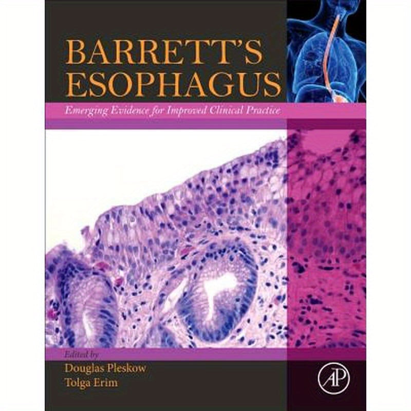Barrett's Esophagus: Emerging Evidence for Improved Clinical Practice