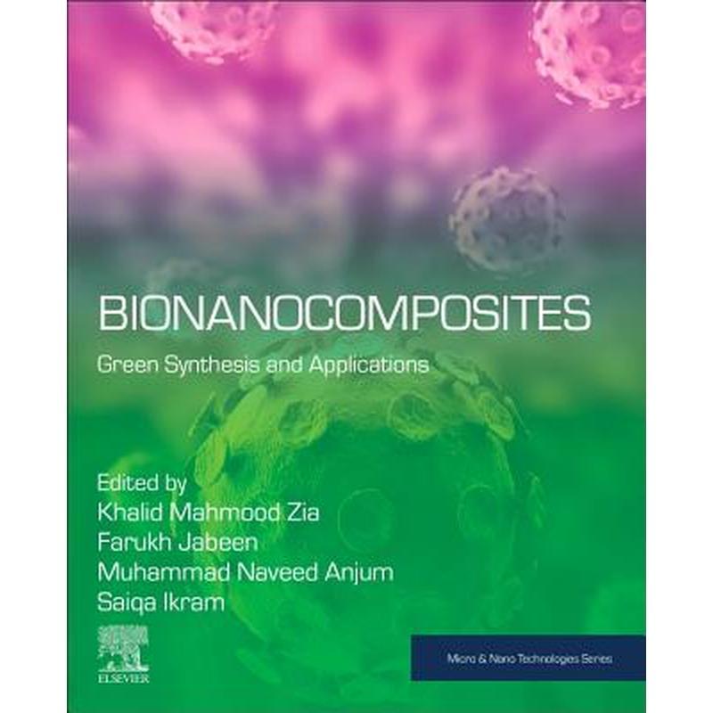 Bionanocomposites: Green Synthesis and Applications