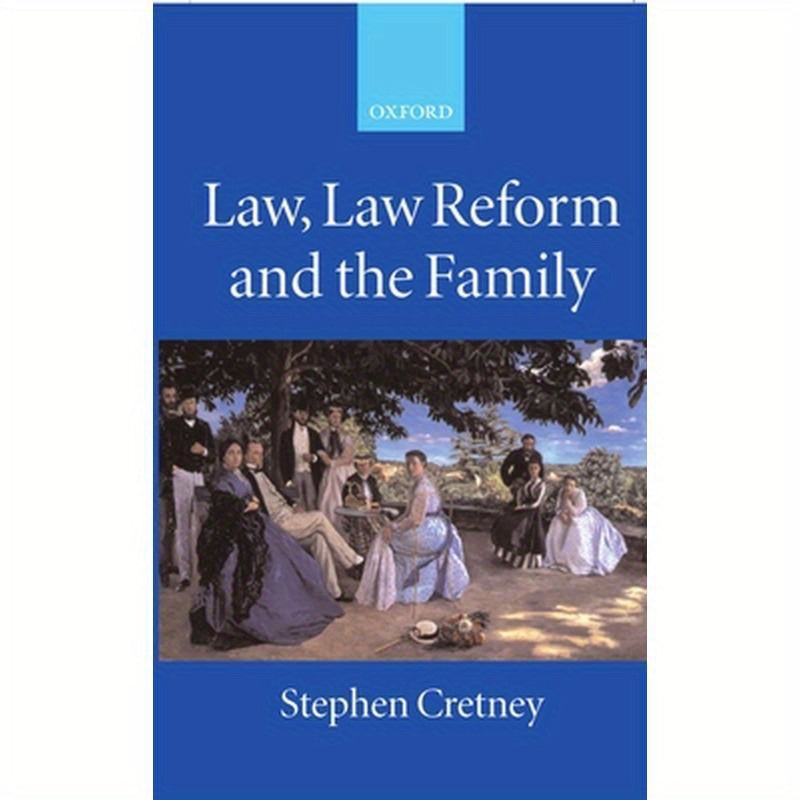 Law, Law Reform and the Family