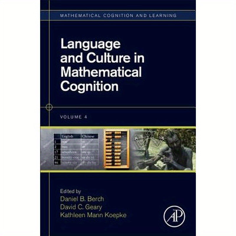 Language and Culture in Mathematical Cognition: Volume 4