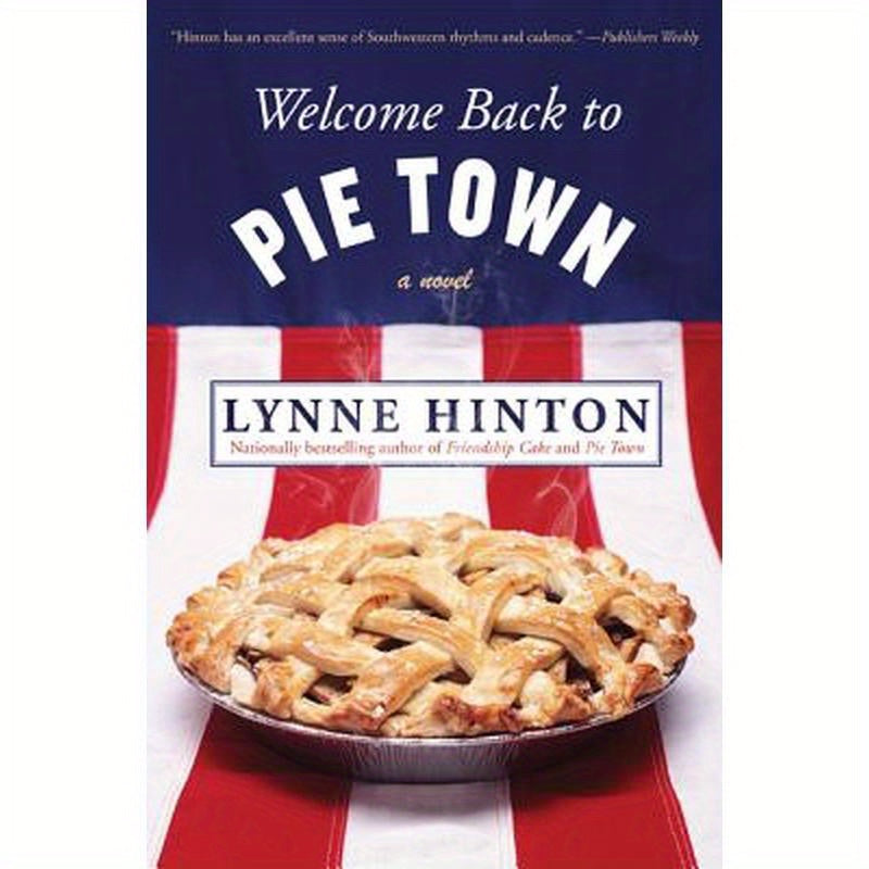 Welcome Back to Pie Town