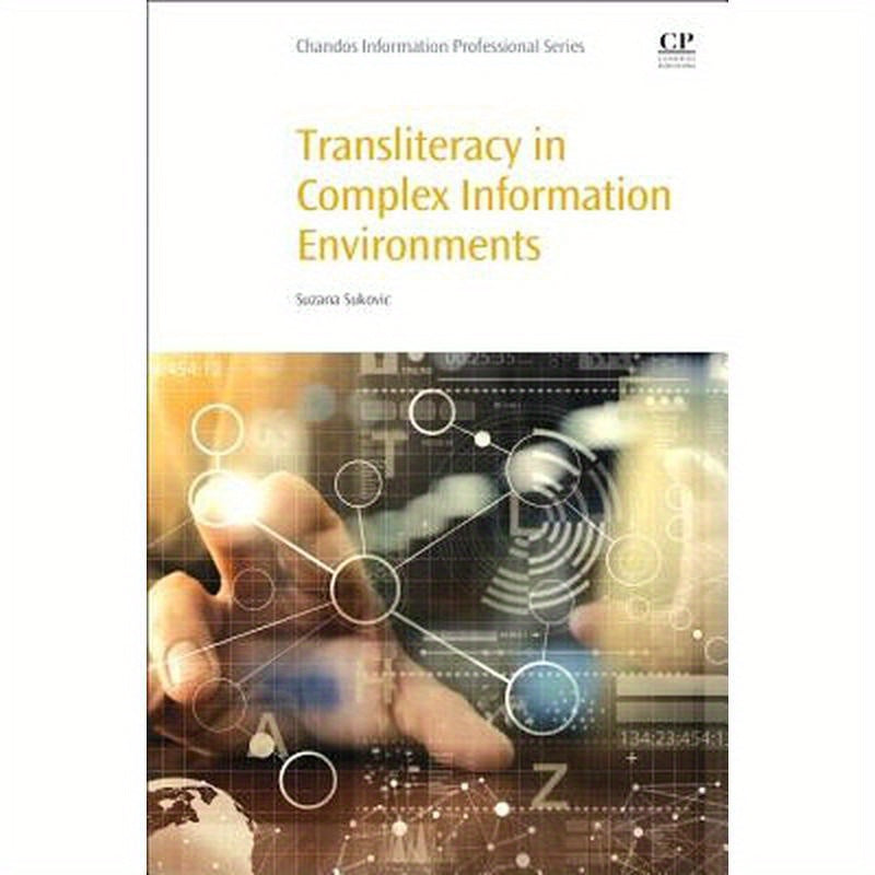 Transliteracy in Complex Information Environments