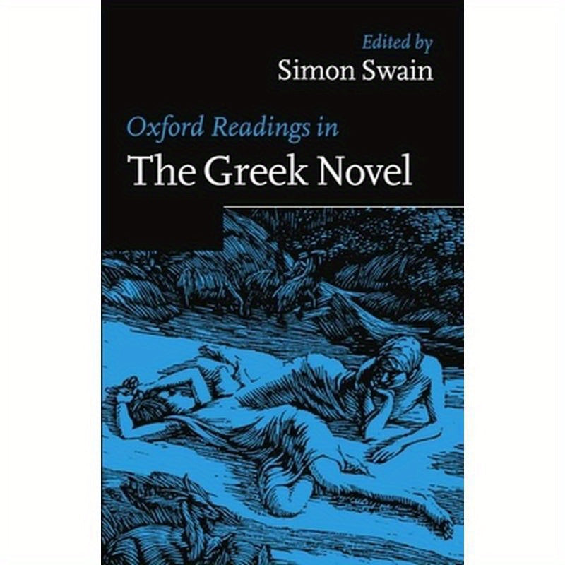 Oxford Readings in the Greek Novel