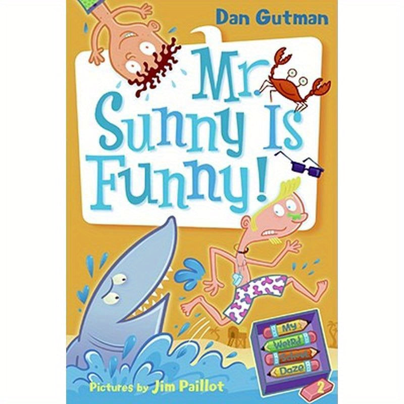 My Weird School Daze #2: Mr. Sunny Is Funny!